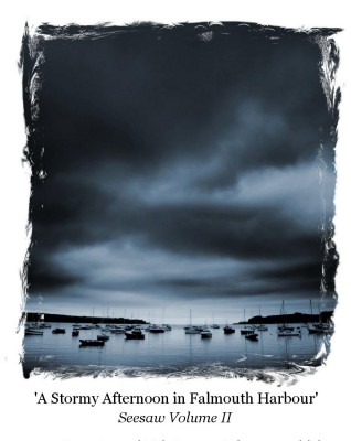 A Stormy Afternoon in Falmouth Harbour - Seesaw Volume II